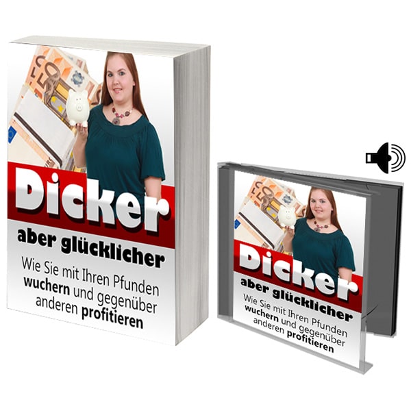 Dicker aber glücklicher
